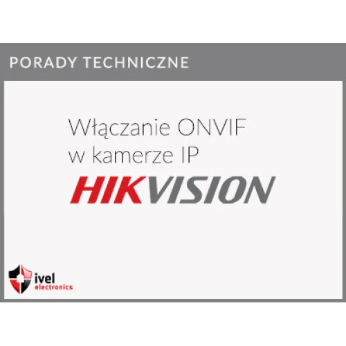 Hur man konfigurerar ONVIF på en Hikvision IP-kamera