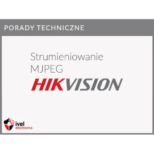 Hur man får en MJPEG-ström för en Hikvision IP-kamera